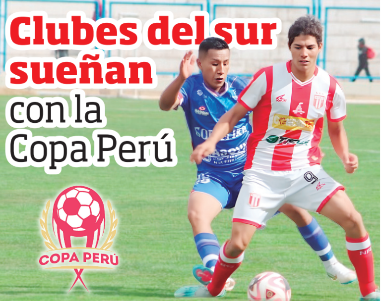 Clubes del sur sueñan con la Copa Perú