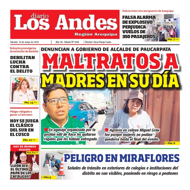 AREQUIPA: Diario los Andes 10/05/2025