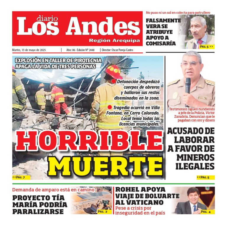 AREQUIPA: Diario los Andes 13/05/2025