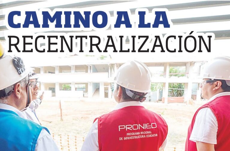 Camino a la recentralización en el Perú