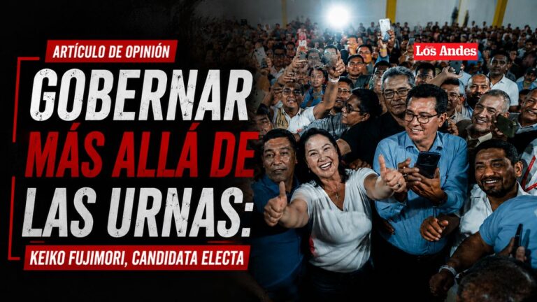 Gobernar más allá de las urnas: Keiko Fujimori, candidata electa